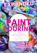 Digital Download - Getting Started in Acrylic Paint Pouring Ebook (Expanded)